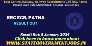 RRC ECR Railway, patna Indian Railway Result Out