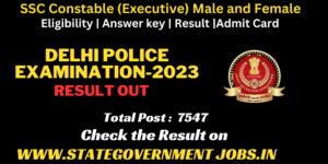 SSC Delhi Police Constable Result 2023
Delhi police
ssc