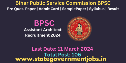 BPSC Assistant Architect (AA) Recruitment 2024